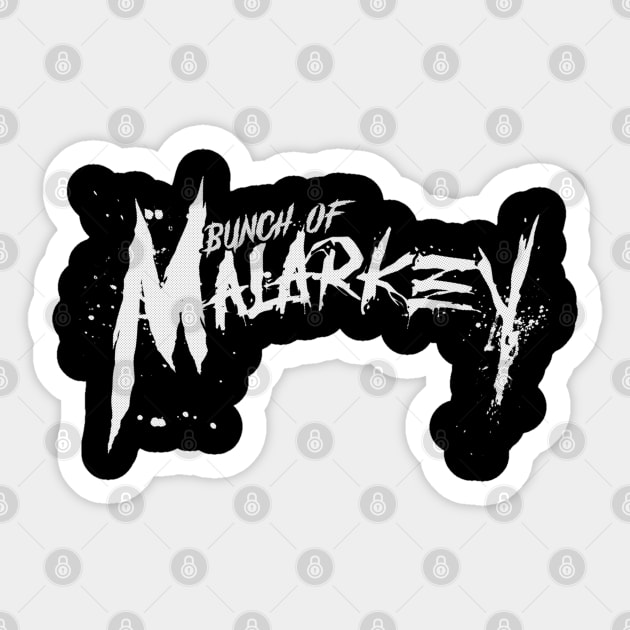 Bunch of Malarkey Sticker by elevens.design